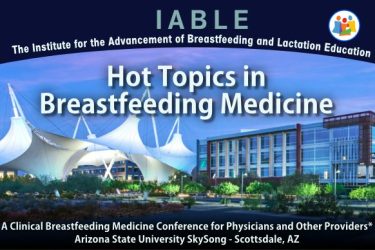 Center for 4th Trimester Care/Hot Topics in Breastfeeding Medicine Conference - Nov 2022