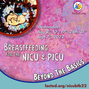 NICU Beyond the Basics Webinar - August 2022