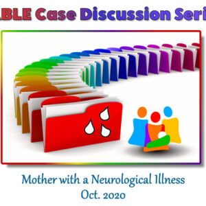 Case Presentation of a Lactating Mother with a Neurological Illness - eCourse